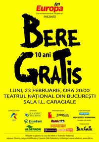 Concert aniversar "Bere Gratis - 10 ani"